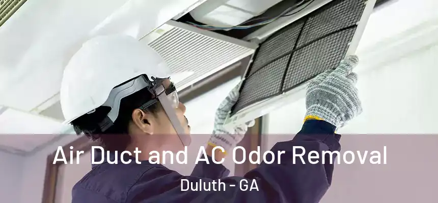 Air Duct and AC Odor Removal Duluth - GA