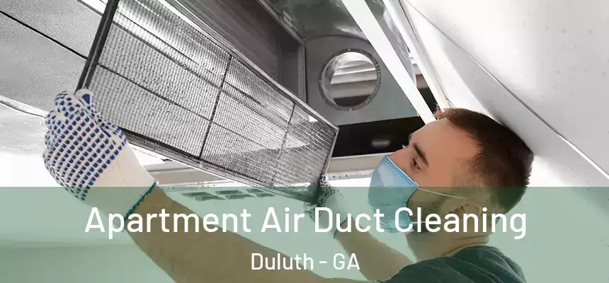  Apartment Air Duct Cleaning Duluth - GA